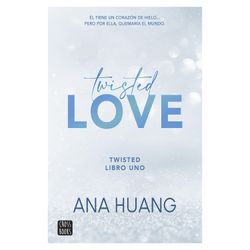 Twisted 1. Twisted love - Ana Huang