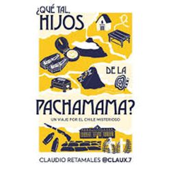 Libro Qué Tal Hijos de la Pachamama