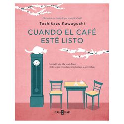 Libro Cuando el Café Esté Listo