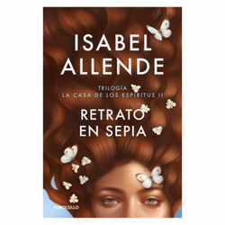 Retrato en sepia - Isabel Allende