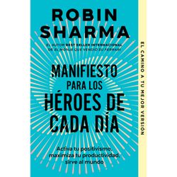 Libro Manifiesto los Héroes de Cada Día