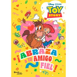 Libro Abraza a tu Amigo Fiel Toy Story 5
