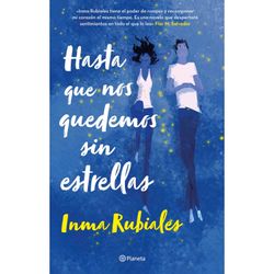 Libro Hasta que nos Quedemos sin Estrellas