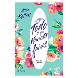 Libro Todo lo que Nunca Fuimos