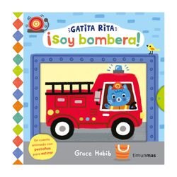 Libro Gatita Rita Soy Bombera