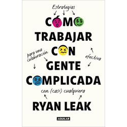 Libro Cómo Trabajar con Gente Complicada