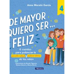 Libro de Mayor Quiero Ser Feliz 4
